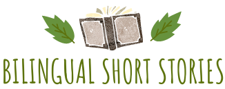Bilingual Short Stories